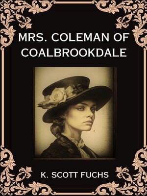 cover image of Mrs. Coleman of Coalbrookdale